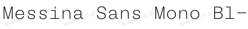 Messina Sans Mono Bl字体转换